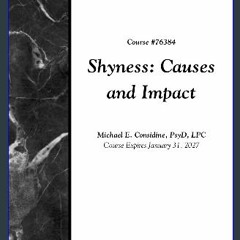 PDF/READ 📖 Shyness: Causes and Impact Pdf Ebook