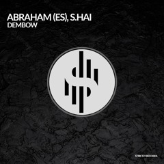 Abraham (ES) , S.Hai - Dembow