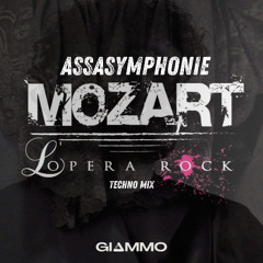 Mozart L'Opéra Rock - Assasymphonie (Giammo Remix)