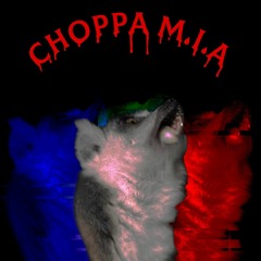 Choppa M.I.A - TrueChoppa
