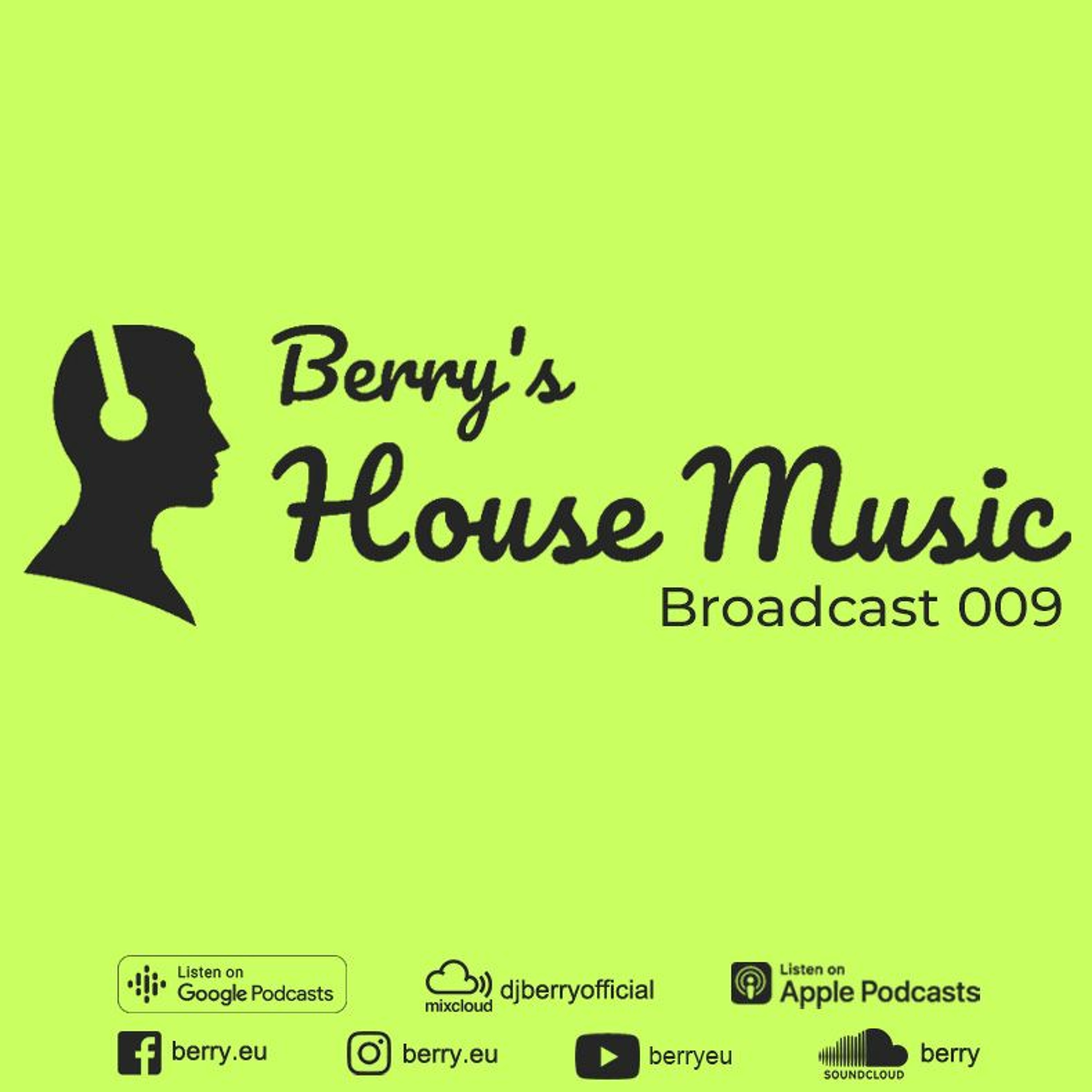 Berry\'s House Music Broadcast