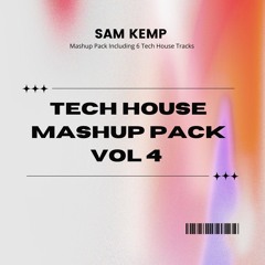 Tech House Mashup Pack Vol 4
