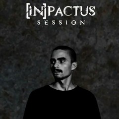 [IN]PACTUS Session - Presents Wendell Lopes