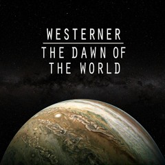 The Dawn Of The World