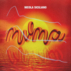 Nicola Siciliano - MVMA (Alecinque Remix)