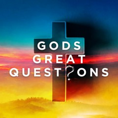 15th October 2023 - Tanera Simpson - Gods Great Questions Pt. 6