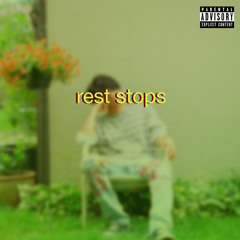 rest stops (prod.dxnnyfxntom x nathan)