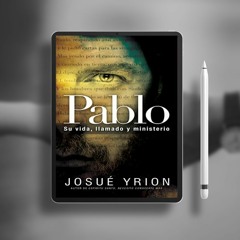 Pablo, su vida, llamado y ministerio (Spanish Edition). Gifted Reading [PDF]