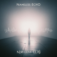 Nameless Echo
