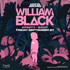 SOUP @ TIME Nightclub for William Black [9/27/24] | Melodic Bass, Prog House, Taylor Swift x K-POP