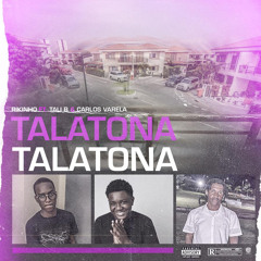 TALATONA c/ Carlos Varela & Talib