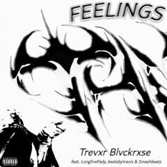 FEELINGS feat. LongliveFady, beatsbytr4vis and Smashbeatz