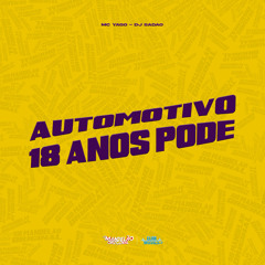 Automotivo 18 Anos Pode