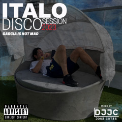 Italo Disco Session (2023) (Garcia Is Not Mad)