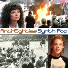 Anti-Eighties Synth Pop
