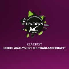 Klartext - Rokko analysiert die Townlandschaft! Ausgabe 6 am 02.08.2020