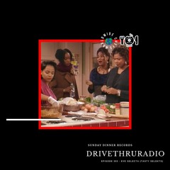 DRIVETHRURADIO EPISODE 303 (EVE SELECTA)