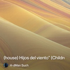 (house)-hijos-del-viento”-(children-of-the-wind) 2