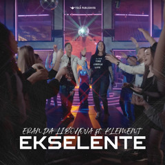 Ekselente (feat. Klement)