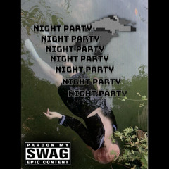 NIGHT PARTY