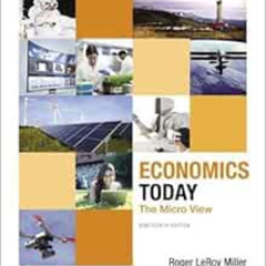 [VIEW] KINDLE 💝 Economics Today: The Micro View (Pearson Series in Economics) by Rog