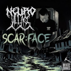 NeuroVillage Invite Series l 040 l SCAR:FACE