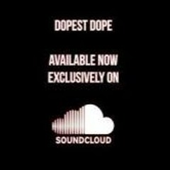 BiziShif - Dopest Dope