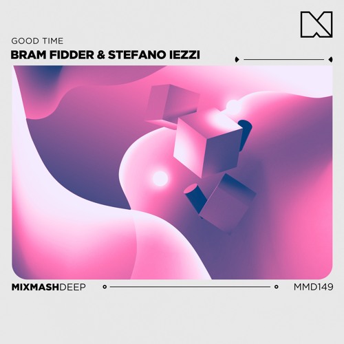 Bram Fidder, Stefano Iezzi - Good Time