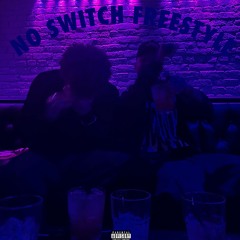 NO SWITCH FREESTYLE (feat.808Laflare)