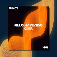 MELODIC TECHNO CLUB #001