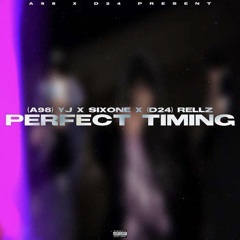 #D24 Rellz x #A98 Sixone x YJ - Perfect Timing
