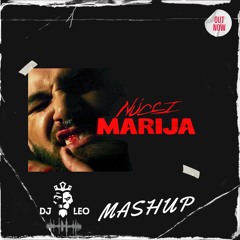 Nucci-Marija (DJ Leo Mashup)