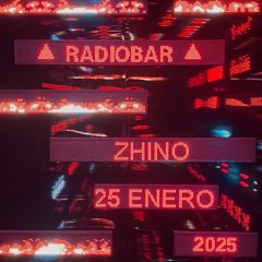 ZHINO - LIVE DJ SET : RADIO BAR [Irapuato] (25 . 01 . 2025)