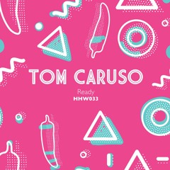 Tom Caruso - Ready (Original Mix)