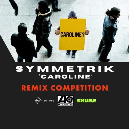 Symmetrik - Caroline (EDM Remix)