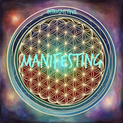 MANIFESTING