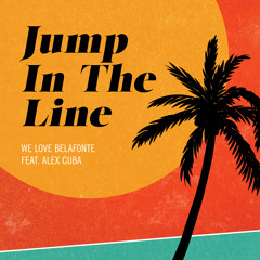 Jump in the Line (feat. Alex Cuba)