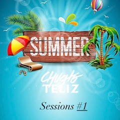 SUMMER 2023 Sessions #1 Chucho Teliz