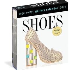 🌽PDF <eBook> Shoes Page-A-Day Gallery Calendar 2023 Everyday a New Pair to Indulge  🌽