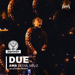 DUE - Live From AWA Seoul Vol.2 l Mainstage Future house DJ Mix (Full Live Set)