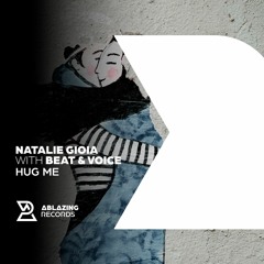 Natalie Gioia With Beat & Voice - Hug Me (Original Extended Mix)