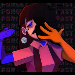 FORGET YOUR PAST. (Fanmade ENA Theme)