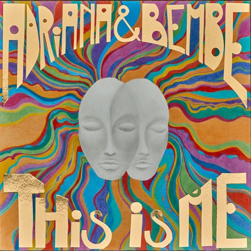 Adriana And Bembe - This Is Me