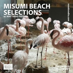 Misumi Beach Selections / Oct, 1st 2020 NOODS RADIO