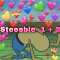 Steeebie - 1 + 2
