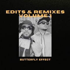 Butterfly Effect - Edits & Remixes Volume 1 (LINK IN BIO)