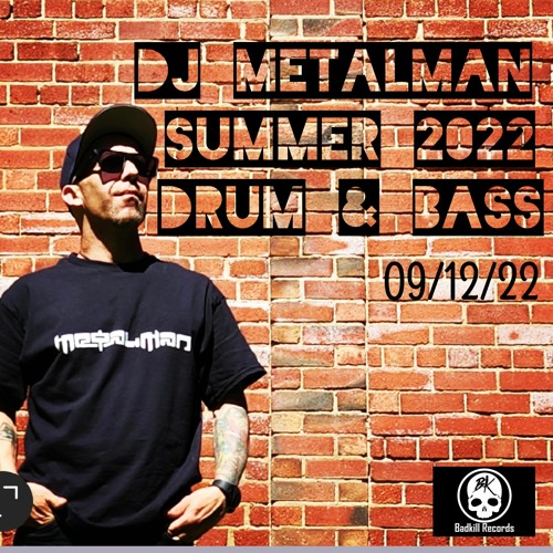 SUMMER 2022 DRUM & BASS MIX