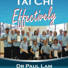 READ KINDLE 📩 Teaching Tai Chi Effectively: Simple and Proven Methods to Make Tai Ch