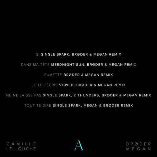 Camille Lellouche - Si (Single Spark, Brøder & MEGAN Remix)