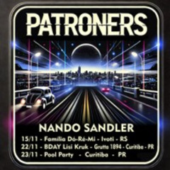 Patroners @ Grutta 1894 Curitiba Novembro 2024